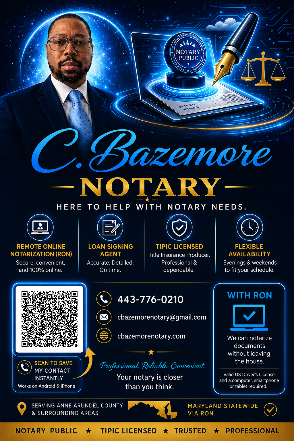 C. Bazemore Notary flyer: Remote Online Notarization (RON), loan signing agent, TIPIC licensed title insurance producer, and flexible evening and weekend availability. Phone 443-776-0210, email cbazemorenotary@gmail.com, website cbazemorenotary.com. Serving Anne Arundel County and surrounding areas, Maryland statewide via RON.
